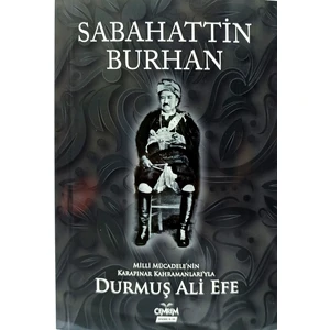 Durmuş Ali Efe - Sabahattin Burhan