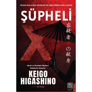 Şüpheli X  - Keigo Higashino
