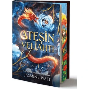 Ateşin Veliahtı Özel Baskı