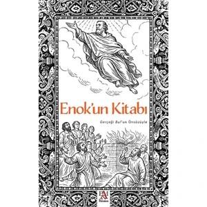 Enok'un Kitabı - Gerçeği Bul’un Önsözüyle