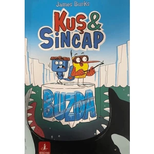 Kuş ve Sincap Buzda - James Burks