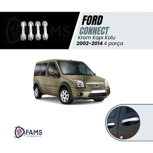 Fams Otomotiv Ford Connect Krom Kapı Kolu 4 Kapı 2002-2014 Paslanmaz Çelik uyumlu