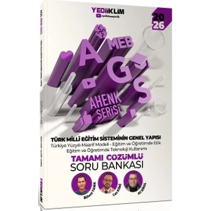 YEDIIKLIM 2026 Meb Ags Ahenk Serisi Türk Milli Eğitim Sisteminin Genel Yapısı Tamamı Çözümlü Soru Bankası