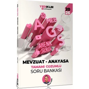 YEDIIKLIM 2026 Meb Ags Ahenk Serisi Mevzuat Anayasa Tamamı Çözümlü Soru Bankası