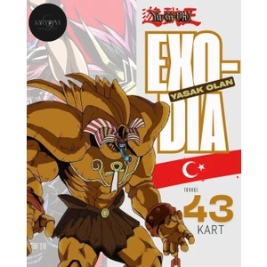 Yu-Gı-Oh! Türkçe Yasak Olan Exodia Destesi 43 kart