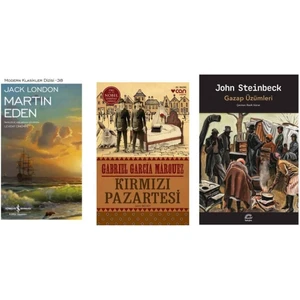 Martin Eden Jack London - Kırmızı Pazartesi Gabriel Garcia Marquez - Gazap Üzümleri John Steinbeck