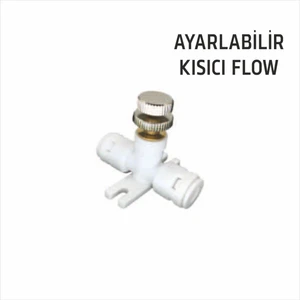 Su Arıtma Flow Yedek Parça - Ayarlanabilir Flow