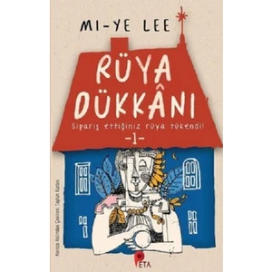 Rüya Dükkanı 1 / Peta Kitap / Mi Ye Lee