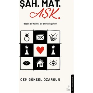 Şah. Mat. Aşk. - Cem Göksel Özargun