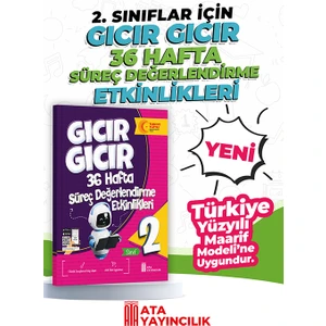2. Sınıf Gıcır Gıcır 36 Hafta Süreç Değerlendirme Etkinlikleri