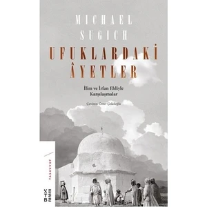 Ufuklardaki Ayetler - Michael Sugich