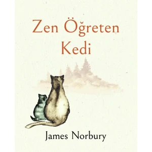 Zen Öğreten Kedi (Ciltli) - James Norbury