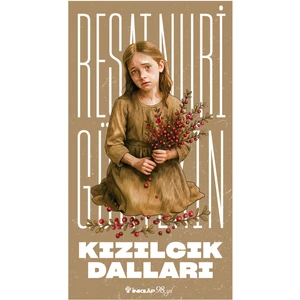 Kızılcık Dalları - Reşat Nuri Güntekin