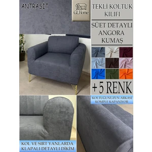 GL Home Süet Detaylı Angora Kumaş Tekli Komple Giydirme Tekli & Berjer , Bohem, Porto, Vb Model Koltuk Kılıfı