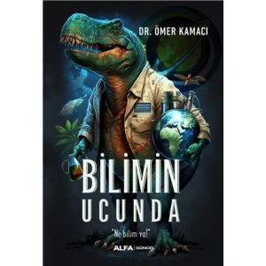 Bilimin Ucunda - Dr. Ömer Kamacı 216 Sayfa Türkçe Bilim Kitabı