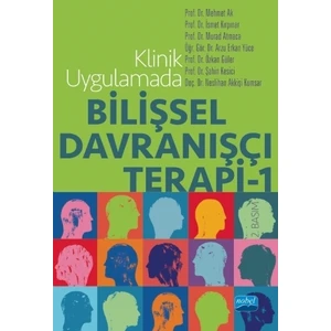 Klinik Uygulamada Bilişsel Davranışçı Terapi