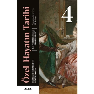 Özel Hayatın Tarihi 4 (Ciltli) - Ed. Philippe Aries – Georges Duby