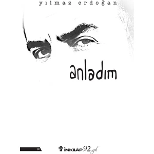Anladım - Yılmaz Erdoğan