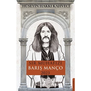 Sır Muhafızı Barış Manço 2023