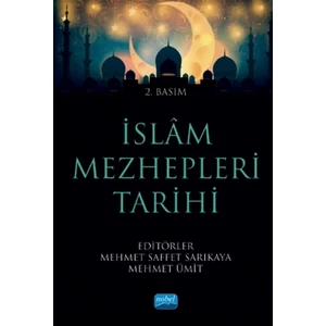 Islam Mezhepleri Tarihi - Mehmet Saffet Sarıkaya