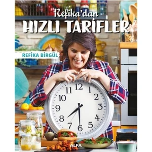 Refika’dan Hızlı Tarifler - Refika Birgül