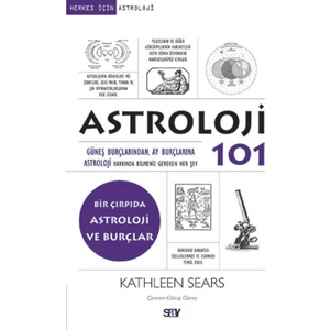 Say Yayınları Astroloji 101 – Türkçe Astroloji Rehberi, Normal Boy, Ciltsiz, 2021 Yılı Baskısı