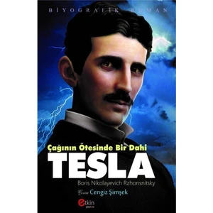 Çağının Ötesinde Bir Dahi - Tesla