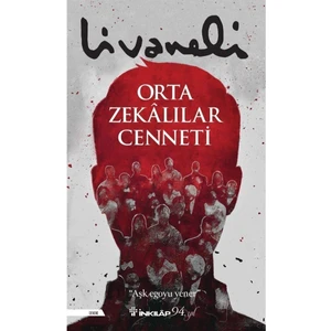 Orta Zekalılar Cenneti - Zülfü Livaneli