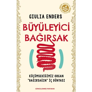 Butik Yayınları – Giulia Enders, Büyüleyici Bağırsak: Sindirim Sistemi Üzerine Merak Uyandıran Bilgiler