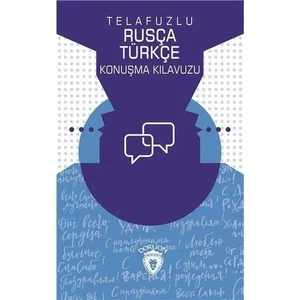 Telafuzlu Rusça Türkçe Konuşma Kılavuzu (Sözlük Ilaveli) - Metin Gökçe