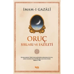 Oruç - Sırları ve Fazileti İmam-I Gazali 68 Sayfa Ciltsiz Türkçe Kitap