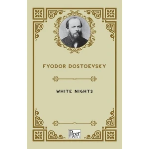 White Nights - Fyodor Dostoyevski