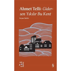 Gidersen Yıkılır Bu Kent - Ahmet Telli