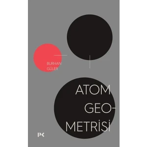 Atom Geometrisi - Burhan Güler
