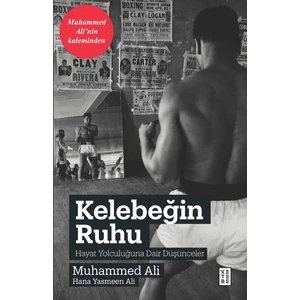 Ketebe Yayınları Kelebeğin Ruhu - Muhammed Ali – Hana Yasmeen Ali