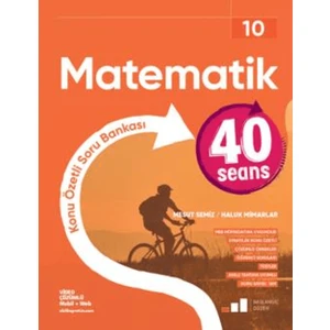 10. Sınıf 40 Seans Matematik