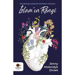 İslam’ın Rengi - Jenny Molendyk Divleli