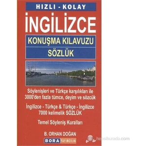Hızlı Kolay İngilizce Konuşma Kılavuzu - Orhan Doğan