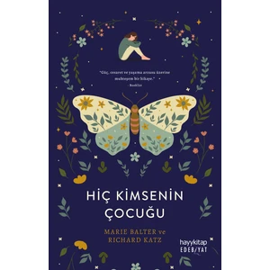 Hiç Kimsenin Çocuğu - Marie Balter, Richard Katz