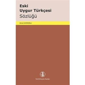 Eski Uygur Türkçesi Sözlüğü