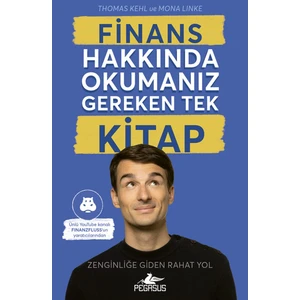 Finans Hakkında Okumanız Gereken Tek Kitap – Thomas Kehl, Mona Linke