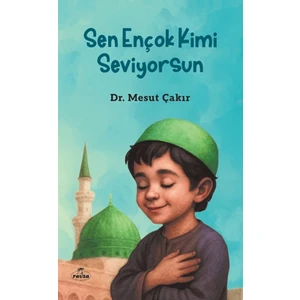 Sen Ençok Kimi Seviyorsun