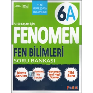 Fenomen 6.sınıf 6A Fen Bilimleri Soru Bankası