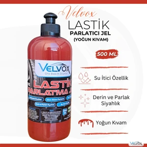 VELVOX Lastik Parlatıcı Jel 500 ml (YOĞUN KIVAM), Lastik Parlatma, Lastik Temizleme, Lastik Jeli