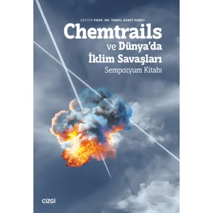 Chemtrails ve Dünya’da Iklim Savaşları