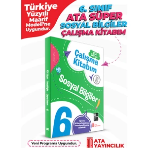 6. Sınıf Ata Süper Sosyal Bilgiler Çalışma Kitabım