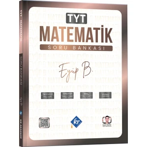 Kr Akademi Yayınları Eyüp B. TYT Matematik Soru Bankası