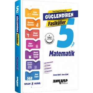 Ankara Yayıncılık 5. Sınıf Matematik Güçlendiren Fasikül Seti