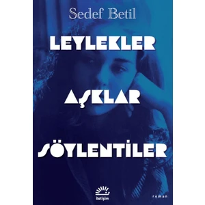Leylekler Aşklar Söylentiler