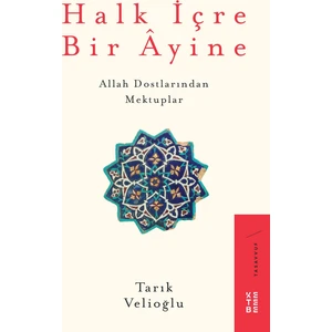 Ketebe Yayınları Halk İçre Bir Ayine - Tarık Velioğlu